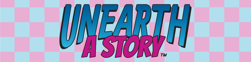 Blue and purple "Unearth a Story" logo with checkered background